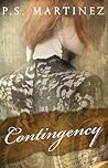 Contingency by P.S. Martinez