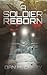 A Soldier Reborn