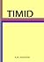 TIMID