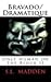 Bravado/Dramatique