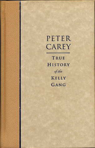 True History of the Kelly Gang