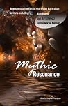 Mythic Resonance Mythic Resonance