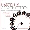 Hartelijk gefaciliteerd! by Jeroen Blijsie
