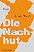 Die Nachhut by Hans Waal