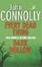 Every Dead Thing / Dark Hollow by John Connolly