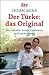 Der Türke: Das Original