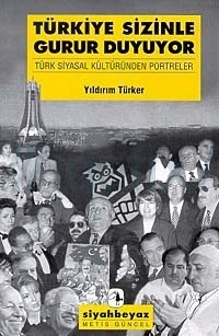 Türkiye Sizinle Gurur Duyuyor (Paperback)