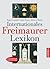 Internationales Freimaurer Lexikon (German Edition)