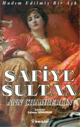 Safiye Sultan: Hadım Edilmiş Bir Aşk (Reign of the Favored Women #1)
