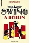 Swing à Berlin by Christophe Lambert