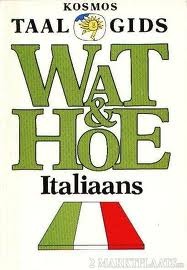 Wat & Hoe Italiaans