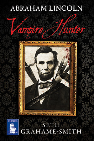 Abraham Lincoln: Vampire Hunter