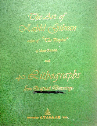 An Introduction to The Art of Kahlil Gibran: author of "The Prophet"