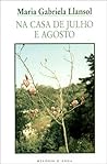 Na Casa de Julho e Agosto Na Casa de Julho e Agosto