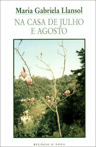 Na Casa de Julho e Agosto