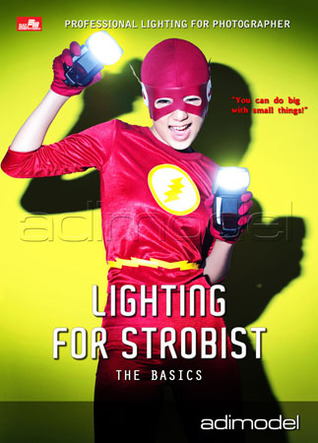 Lighting for Strobist: The Basics
