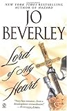 Lord of My Heart by Jo Beverley