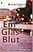 Ein Glas Blut