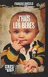 J'haïs les bébés