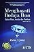 Menghayati Budaya Ilmu; Faham Ilmu, Amalan dan Panduan
