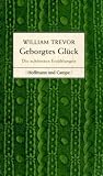 Geborgtes Glück Geborgtes Glück
