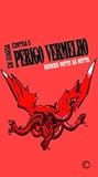 Em guarda contra o perigo vermelho: O anticomunismo no Brasil (1917-1964)