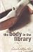 The Body in the Library