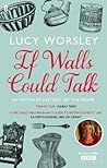 If Walls Could Talk