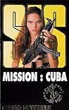 Mission : Cuba