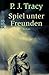 Spiel unter Freunden (Monkeewrench, #1)