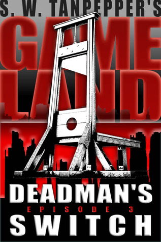 Deadman's Switch (GAMELAND, #3)