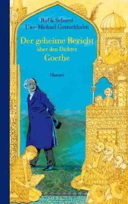 Der geheime Bericht über den Dichter Goethe, der eine Prüfung auf einer arabischen Insel bestand
