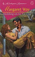 Holding on to Alex (Mass Market Paperback)