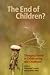 The End of Children? by Nathanael Lauster