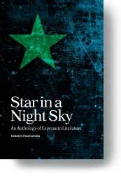 Star in a Night Sky: An Anthology of Esperanto Literature (Paperback)