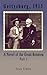 Gettysburg, 1913: A Novel of the Great Reunion, Part I