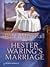 Hester Waring's Marriage