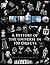 Doctor Who: A History of the Universe in 100 Objects