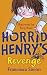 Perfect Revenge: Book 8 (Horrid Henry)