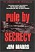 Rule by Secrecy: The Hidden History that Connects the Trilateral Commission, the Freemasons & the Great Pyramids