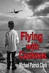 Flying with Cuckoos