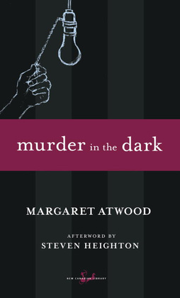 Murder in the Dark: Short Fictions and Prose Poems (Paperback)