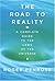 The Road to Reality : A Com...
