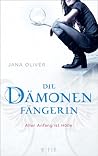Aller Anfang ist Hölle by Jana Oliver Aller Anfang ist Hölle by Jana Oliver