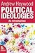 Political Ideologies by Andrew Heywood