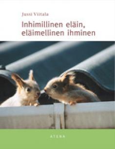 Inhimillinen eläin, eläimellinen ihminen - sosiaalisen käyttäytymisen avaimet