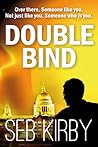 Double Bind by Seb Kirby