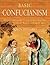 Basic Confucianism