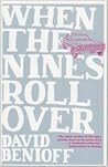 When the Nines Roll Over and Other Stories by David Benioff When the Nines Roll Over and Other Stories by David Benioff