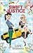 Swift Justice (A Charlie Swift Mystery #1)